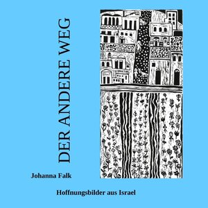 Buchcover Der andere Weg | Johanna Falk | EAN 9783746079028 | ISBN 3-7460-7902-0 | ISBN 978-3-7460-7902-8