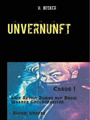 Buchcover UnVernunft | U. Becker | EAN 9783746080215 | ISBN 3-7460-8021-5 | ISBN 978-3-7460-8021-5