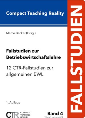 Buchcover Fallstudien zur Betriebswirtschaftslehre - Band 4: | EAN 9783746091266 | ISBN 3-7460-9126-8 | ISBN 978-3-7460-9126-6