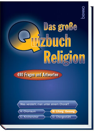 Das große Quizbuch Religion. 490 Fragen und Antworten zum Thema Religion