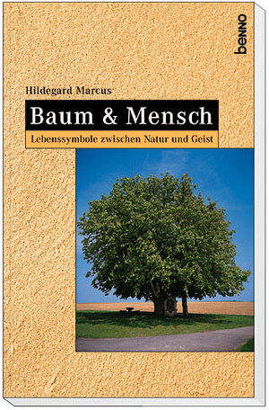 Buchcover Baum & Mensch | Hildegard Marcus | EAN 9783746216539 | ISBN 3-7462-1653-2 | ISBN 978-3-7462-1653-9