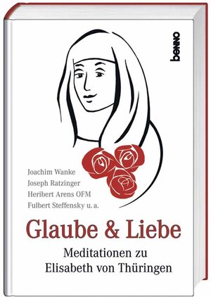 Buchcover Glaube & Liebe  | EAN 9783746221649 | ISBN 3-7462-2164-1 | ISBN 978-3-7462-2164-9