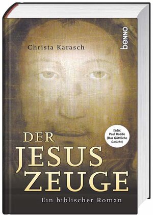 Buchcover Der Jesus-Zeuge | Christa Karasch | EAN 9783746221878 | ISBN 3-7462-2187-0 | ISBN 978-3-7462-2187-8