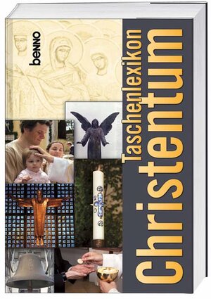Buchcover Taschenlexikon Christentum | Franz G Friemel | EAN 9783746224909 | ISBN 3-7462-2490-X | ISBN 978-3-7462-2490-9