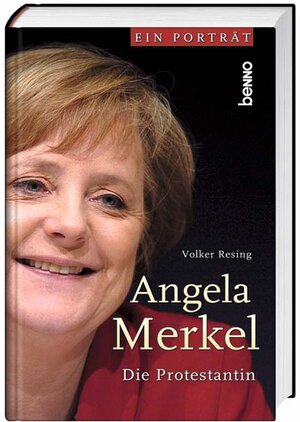 Buchcover Angela Merkel - Die Protestantin | Volker Resing | EAN 9783746226484 | ISBN 3-7462-2648-1 | ISBN 978-3-7462-2648-4