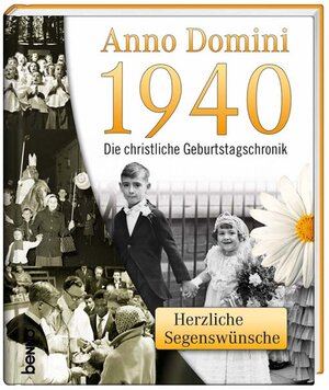 Buchcover Anno Domini 1940 - Die christliche Geburtstagschronik  | EAN 9783746228679 | ISBN 3-7462-2867-0 | ISBN 978-3-7462-2867-9