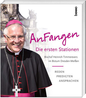 Buchcover AnFangen - Die ersten Stationen | Heinrich Timmerevers | EAN 9783746250908 | ISBN 3-7462-5090-0 | ISBN 978-3-7462-5090-8