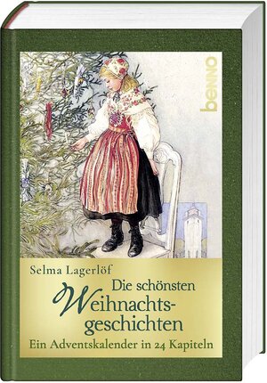 Buchcover Die schönsten Weihnachtsgeschichten | Selma Lagerlöf | EAN 9783746261799 | ISBN 3-7462-6179-1 | ISBN 978-3-7462-6179-9