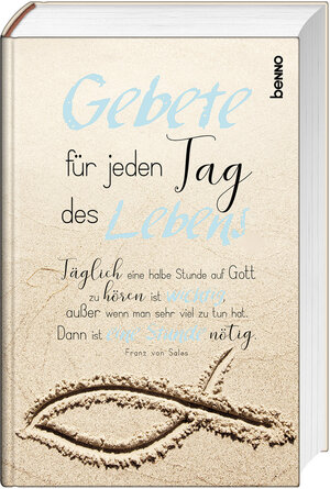 Buchcover Gebete für jeden Tag des Lebens  | EAN 9783746263748 | ISBN 3-7462-6374-3 | ISBN 978-3-7462-6374-8