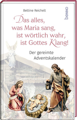 Buchcover Das alles, was Maria sang, ist wörtlich wahr, ist Gottes Klang! | Bettine Reichelt | EAN 9783746266237 | ISBN 3-7462-6623-8 | ISBN 978-3-7462-6623-7