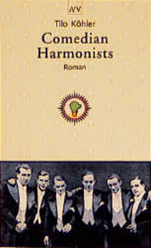 Buchcover Comedian Harmonists | Tilo Köhler | EAN 9783746612324 | ISBN 3-7466-1232-2 | ISBN 978-3-7466-1232-4