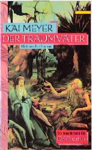 Buchcover Der Traumvater | Kai Meyer | EAN 9783746613031 | ISBN 3-7466-1303-5 | ISBN 978-3-7466-1303-1
