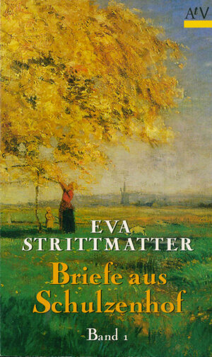 Buchcover Briefe aus Schulzenhof | Eva Strittmatter | EAN 9783746613260 | ISBN 3-7466-1326-4 | ISBN 978-3-7466-1326-0