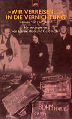 Buchcover "Wir verreisen..." In die Vernichtung  | EAN 9783746613956 | ISBN 3-7466-1395-7 | ISBN 978-3-7466-1395-6