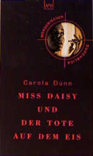 Miss Daisy und der Tote auf dem Eis.