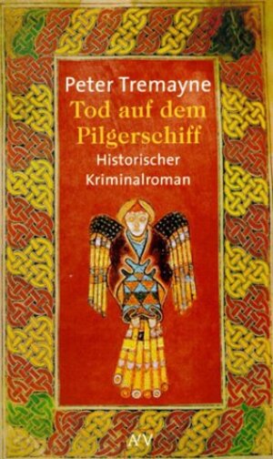 Buchcover Tod auf dem Pilgerschiff | Peter Tremayne | EAN 9783746615295 | ISBN 3-7466-1529-1 | ISBN 978-3-7466-1529-5