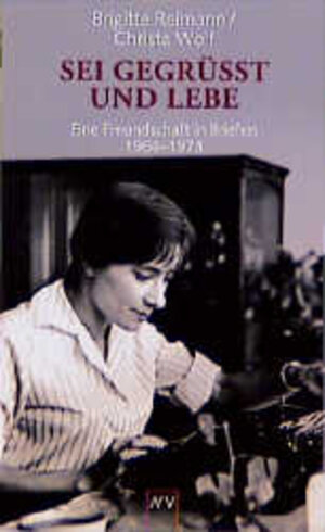 Buchcover Sei gegrüßt und lebe | Brigitte Reimann | EAN 9783746615325 | ISBN 3-7466-1532-1 | ISBN 978-3-7466-1532-5