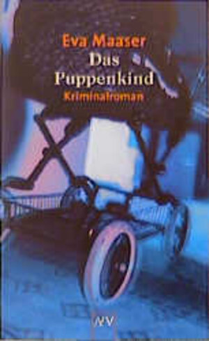 Buchcover Das Puppenkind | Eva Maaser | EAN 9783746616360 | ISBN 3-7466-1636-0 | ISBN 978-3-7466-1636-0