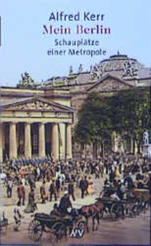 Mein Berlin. Schauplätze einer Metropole.