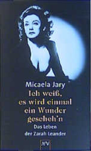 Buchcover Ich weiss, es wird einmal ein Wunder gescheh'n | Micaela Jary | EAN 9783746617510 | ISBN 3-7466-1751-0 | ISBN 978-3-7466-1751-0