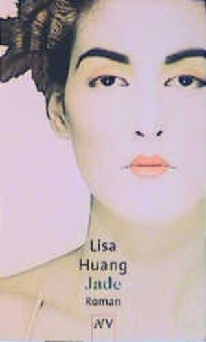 Buchcover Jade | Lisa Huang | EAN 9783746617596 | ISBN 3-7466-1759-6 | ISBN 978-3-7466-1759-6