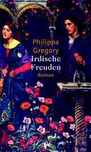 Buchcover Irdische Freuden | Philippa Gregory | EAN 9783746619064 | ISBN 3-7466-1906-8 | ISBN 978-3-7466-1906-4