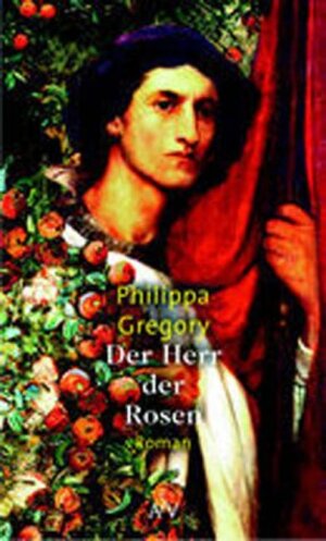 Buchcover Der Herr der Rosen | Philippa Gregory | EAN 9783746619569 | ISBN 3-7466-1956-4 | ISBN 978-3-7466-1956-9