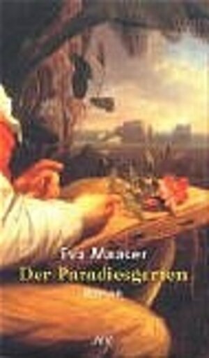 Buchcover Der Paradiesgarten | Eva Maaser | EAN 9783746619606 | ISBN 3-7466-1960-2 | ISBN 978-3-7466-1960-6