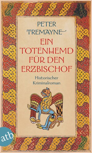 Buchcover Ein Totenhemd für den Erzbischof | Peter Tremayne | EAN 9783746619620 | ISBN 3-7466-1962-9 | ISBN 978-3-7466-1962-0