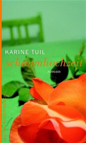Buchcover Schaumhochzeit | Karine Tuil | EAN 9783746620718 | ISBN 3-7466-2071-6 | ISBN 978-3-7466-2071-8