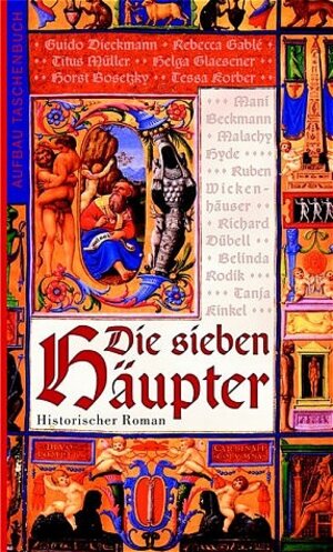 Die sieben Häupter: Historischer Roman