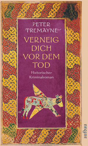 Verneig dich vor dem Tod: Historischer Kriminalroman (Schwester Fidelma ermittelt)