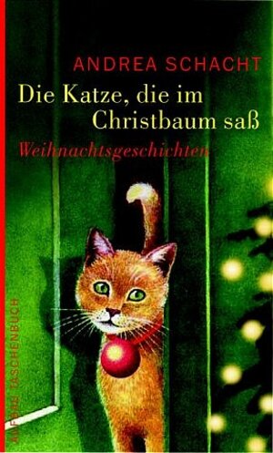 Die Katze, die im Christbaum saß. Weihnachtsgeschichten