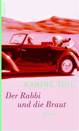 Buchcover Der Rabbi und die Braut | Karine Tuil | EAN 9783746621296 | ISBN 3-7466-2129-1 | ISBN 978-3-7466-2129-6