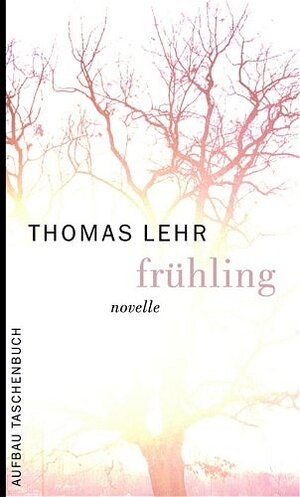 Frühling: Novelle