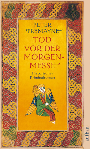 Tod vor der Morgenmesse: Historischer Kriminalroman (Schwester Fidelma ermittelt)