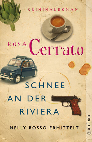 Buchcover Schnee an der Riviera | Rosa Cerrato | EAN 9783746625270 | ISBN 3-7466-2527-0 | ISBN 978-3-7466-2527-0