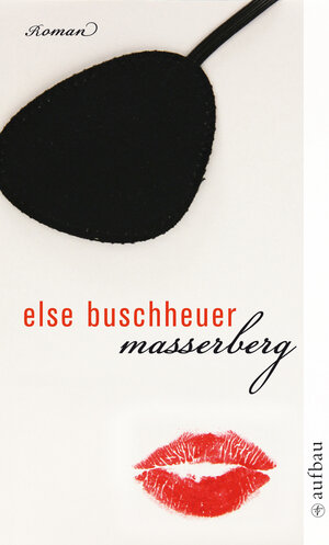 Buchcover Masserberg | Else Buschheuer | EAN 9783746625874 | ISBN 3-7466-2587-4 | ISBN 978-3-7466-2587-4