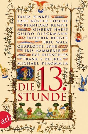 Buchcover Die dreizehnte Stunde | Frederik Berger | EAN 9783746626222 | ISBN 3-7466-2622-6 | ISBN 978-3-7466-2622-2
