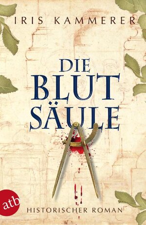 Buchcover Die Blutsäule | Iris Kammerer | EAN 9783746626437 | ISBN 3-7466-2643-9 | ISBN 978-3-7466-2643-7