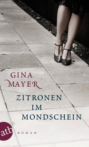 Buchcover Zitronen im Mondschein | Gina Mayer | EAN 9783746626642 | ISBN 3-7466-2664-1 | ISBN 978-3-7466-2664-2