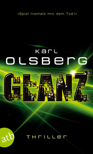 Buchcover Glanz | Karl Olsberg | EAN 9783746626895 | ISBN 3-7466-2689-7 | ISBN 978-3-7466-2689-5