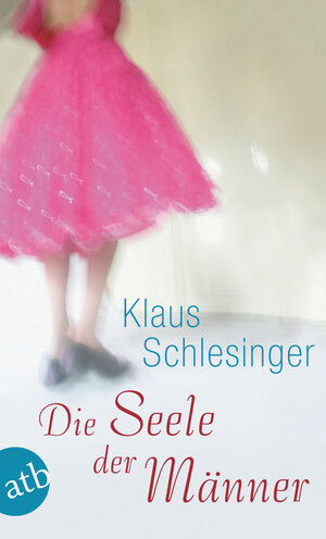 Buchcover Die Seele der Männer | Klaus Schlesinger | EAN 9783746627946 | ISBN 3-7466-2794-X | ISBN 978-3-7466-2794-6