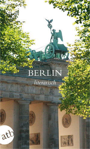 Buchcover Berlin literarisch  | EAN 9783746628103 | ISBN 3-7466-2810-5 | ISBN 978-3-7466-2810-3