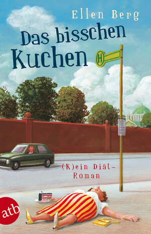 Buchcover Das bisschen Kuchen | Ellen Berg | EAN 9783746628271 | ISBN 3-7466-2827-X | ISBN 978-3-7466-2827-1