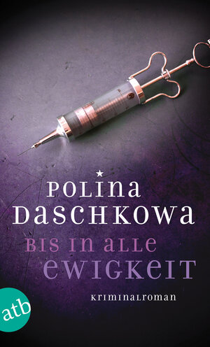 Buchcover Bis in alle Ewigkeit | Polina Daschkowa | EAN 9783746628585 | ISBN 3-7466-2858-X | ISBN 978-3-7466-2858-5