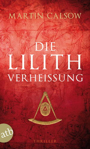 Buchcover Die Lilith Verheißung | Martin Calsow | EAN 9783746628967 | ISBN 3-7466-2896-2 | ISBN 978-3-7466-2896-7