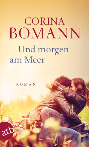 Buchcover Und morgen am Meer | Corina Bomann | EAN 9783746629858 | ISBN 3-7466-2985-3 | ISBN 978-3-7466-2985-8