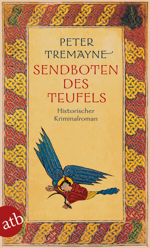 Buchcover Sendboten des Teufels | Peter Tremayne | EAN 9783746630472 | ISBN 3-7466-3047-9 | ISBN 978-3-7466-3047-2
