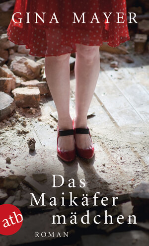 Buchcover Das Maikäfermädchen | Gina Mayer | EAN 9783746630533 | ISBN 3-7466-3053-3 | ISBN 978-3-7466-3053-3